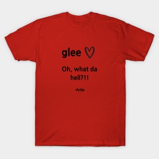 Glee/Artie/What da hell? T-Shirt